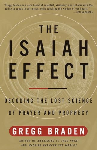 The Isaiah Effect: Decoding the Lost Science of Prayer and Prophecy von CROWN